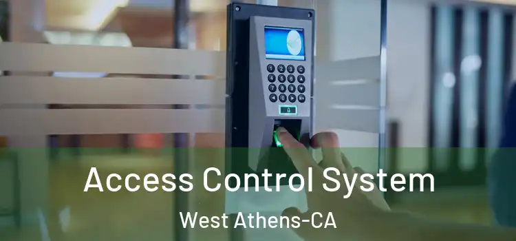  Access Control System West Athens-CA